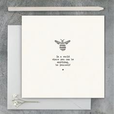 'IN A WORLD WHERE YOU CAN BE ANYTHING' CARD 