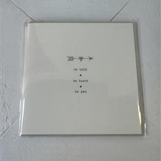 Be Bold Be Brave Be You Card 