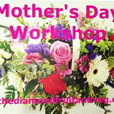 Mother&#39;s Day Floral Workshop